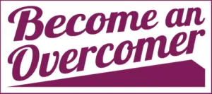 Become an Overcomer Border Logo Become and Overcomer Logo